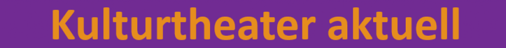 Kulturtheater-aktuell-1.png