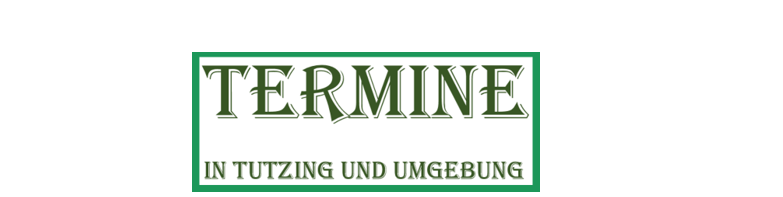 Termine-Tutzing.png